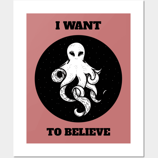 Aliens I want to Believe Science Fiction Wall Art by The Studio Style